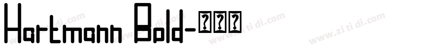 Hartmann Bold字体转换